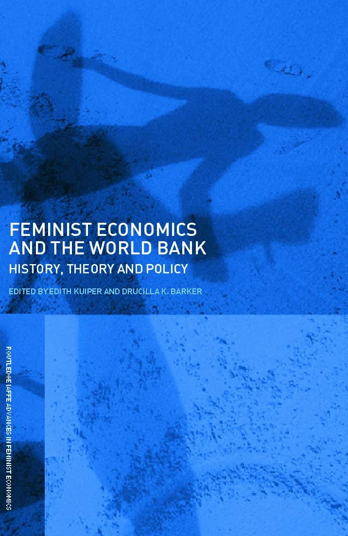 Feminist Economics and the World Bank: History, Theory and Policy: 3