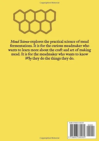 Mead Science: The practical science of mead fermentations