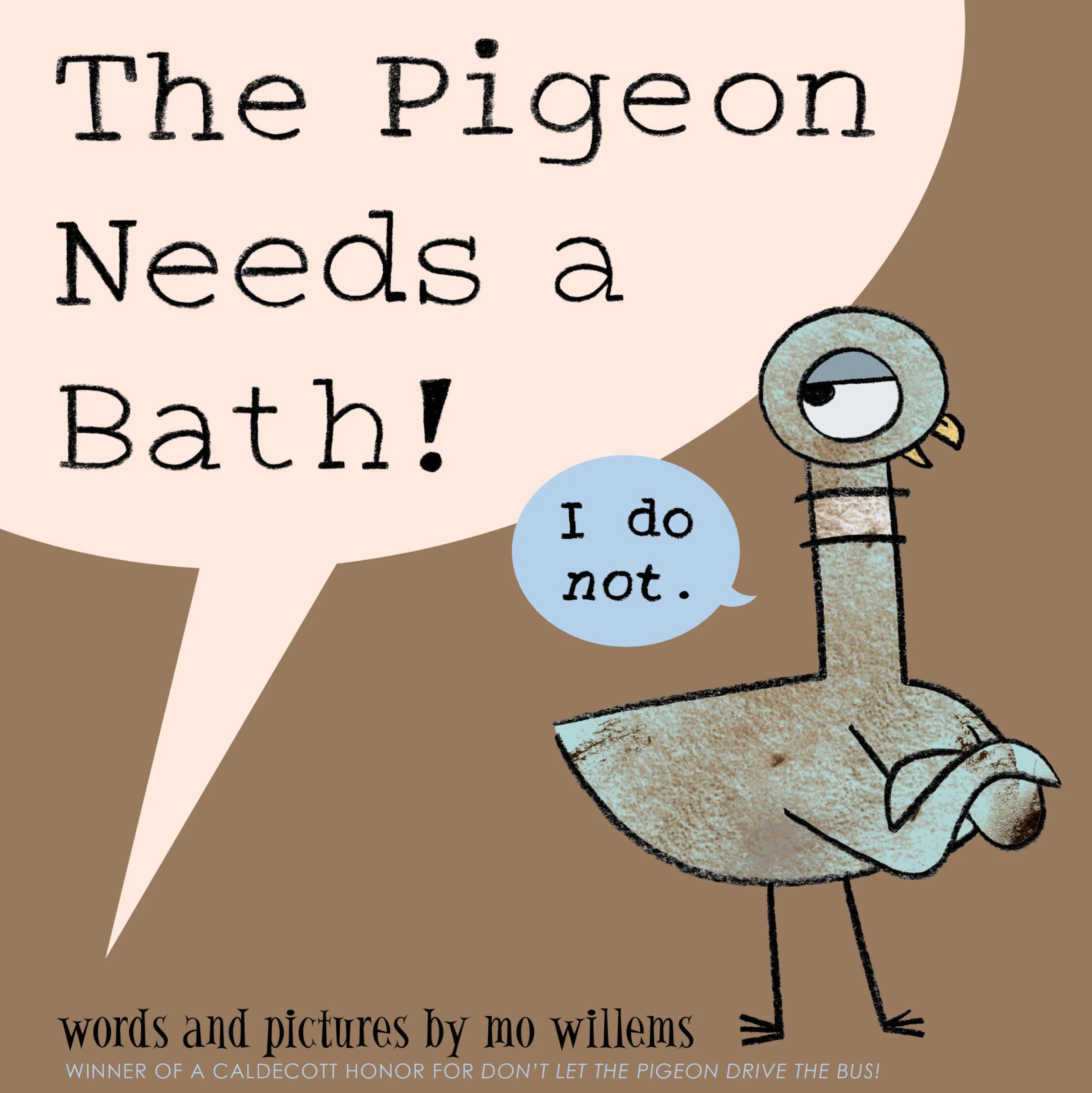 Pigeon Needs a Bath!, The-Pigeon series: 9