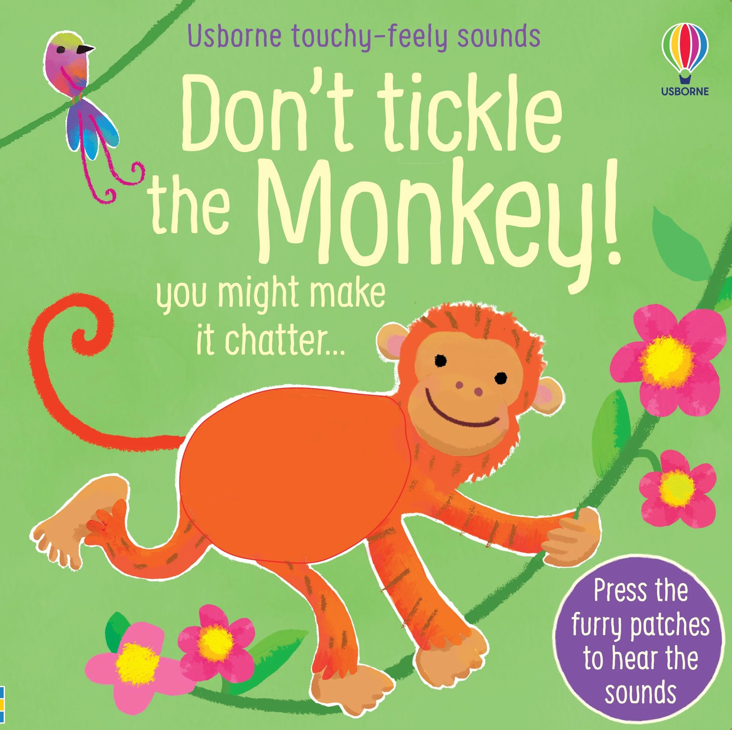 Don't Tickle the Monkey! (Touchy-feely sound books)