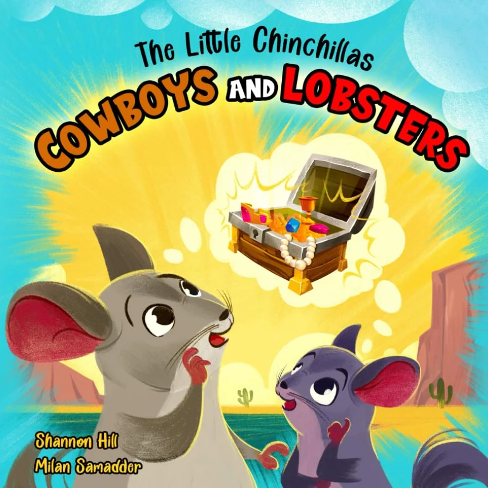 The Little Chinchillas Cowboys and Lobsters