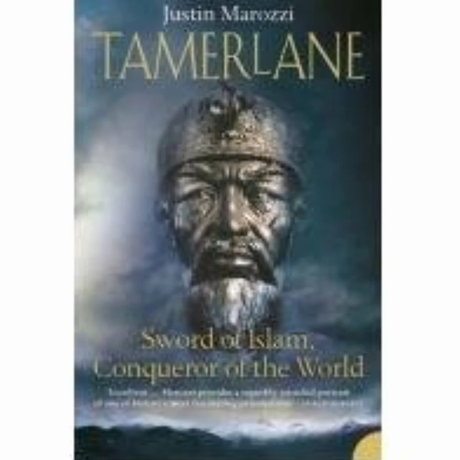 Tamerlane: Sword of Islam, Conqueror of the World