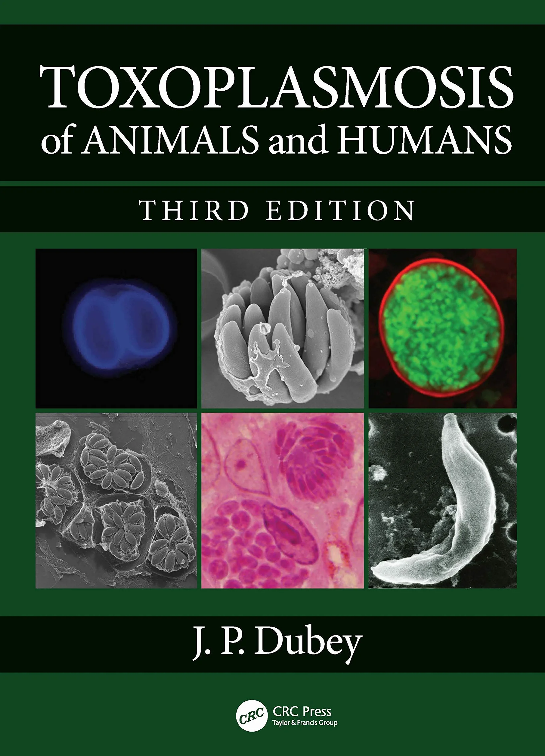 Toxoplasmosis of Animals and Humans