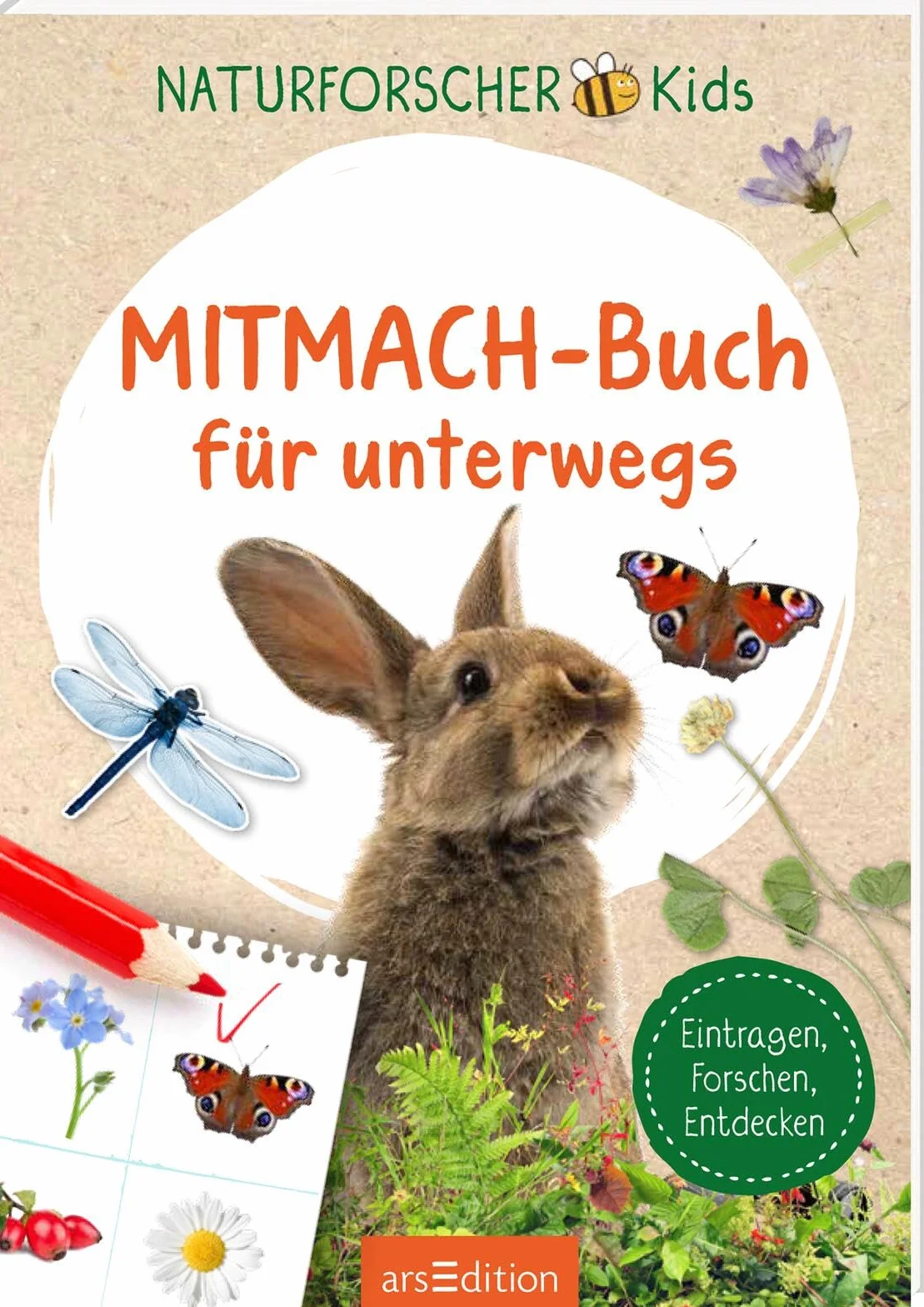Naturforscher-Kids - Mitmach-Buch für unterwegs: Eintragen, Forschen, Entdecken