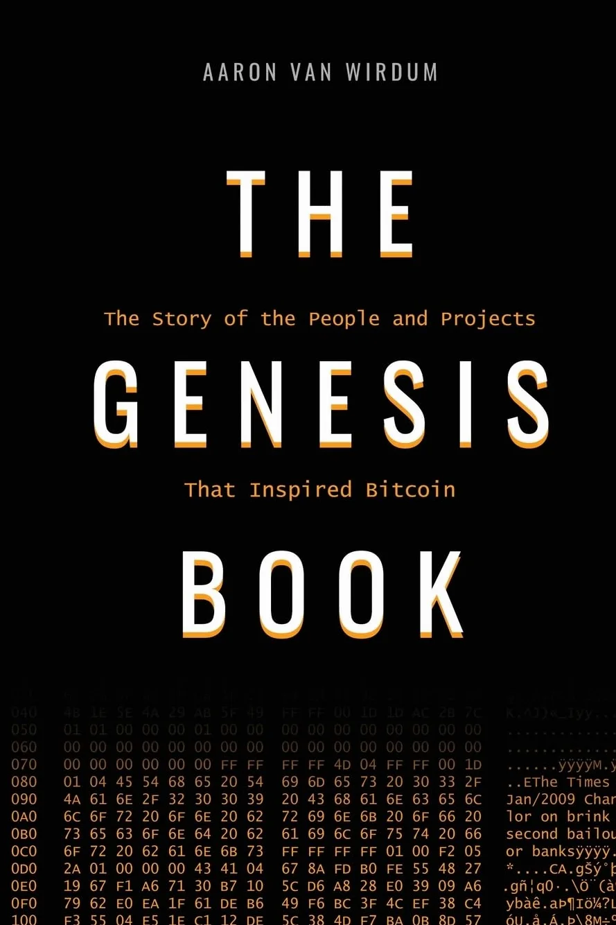 The Genesis Book: The Story of the People and Projects That Inspired Bitcoin