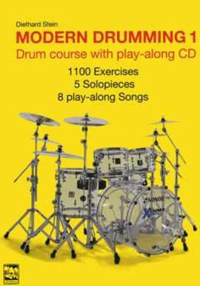 Modern Drumming 1: Drum course with 1100 Exercises, 5 solopieces, 8 play-along-Songs and a play-along CD.
