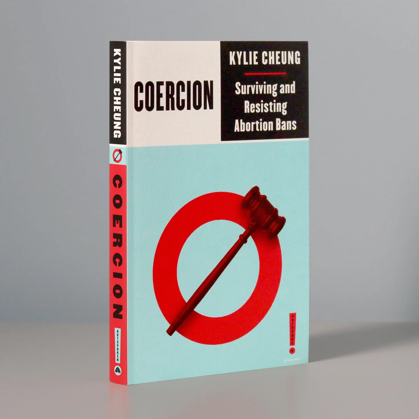 Coercion: Surviving and Resisting Abortion Bans