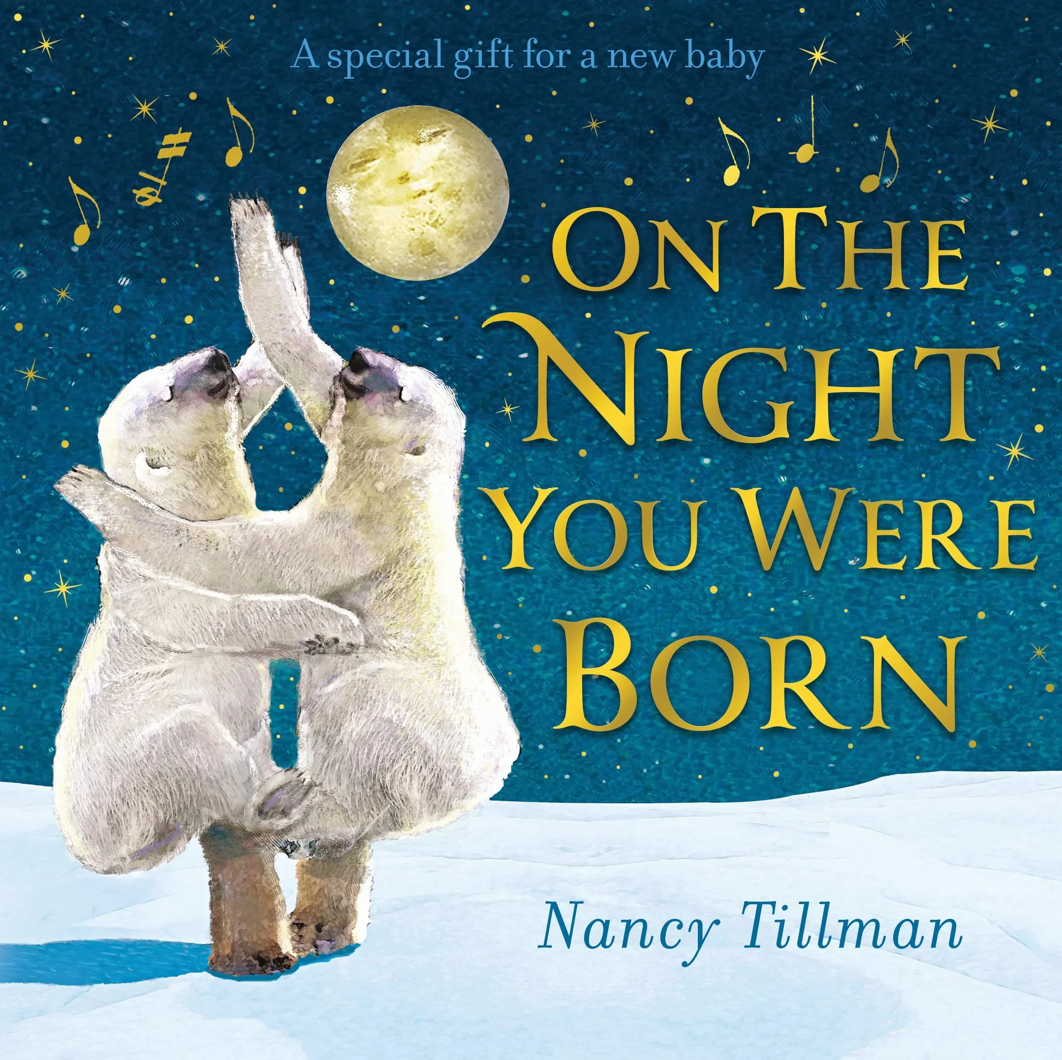 On the Night You Were Born: A Special Gift for a New Baby