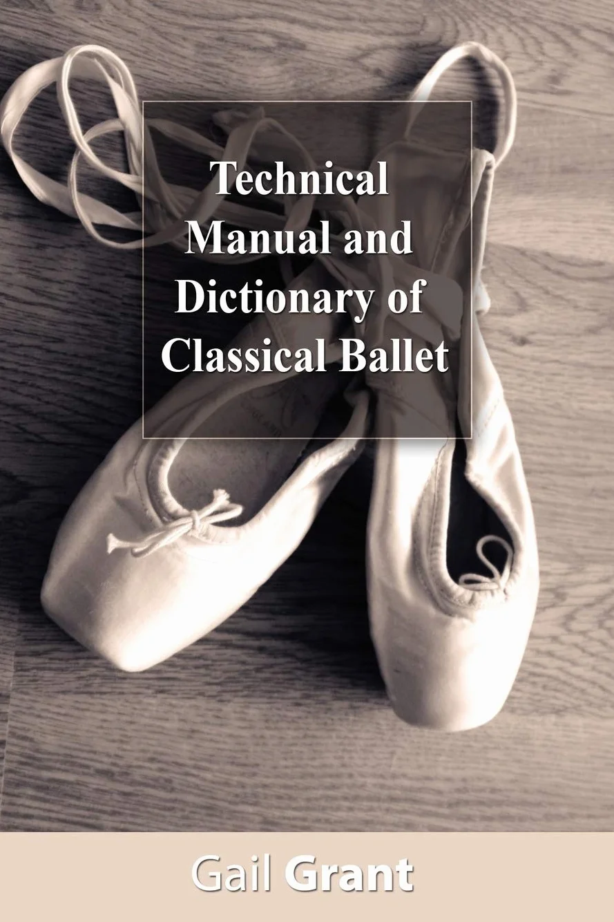 Technical Manual and Dictionary of Classical Ballet