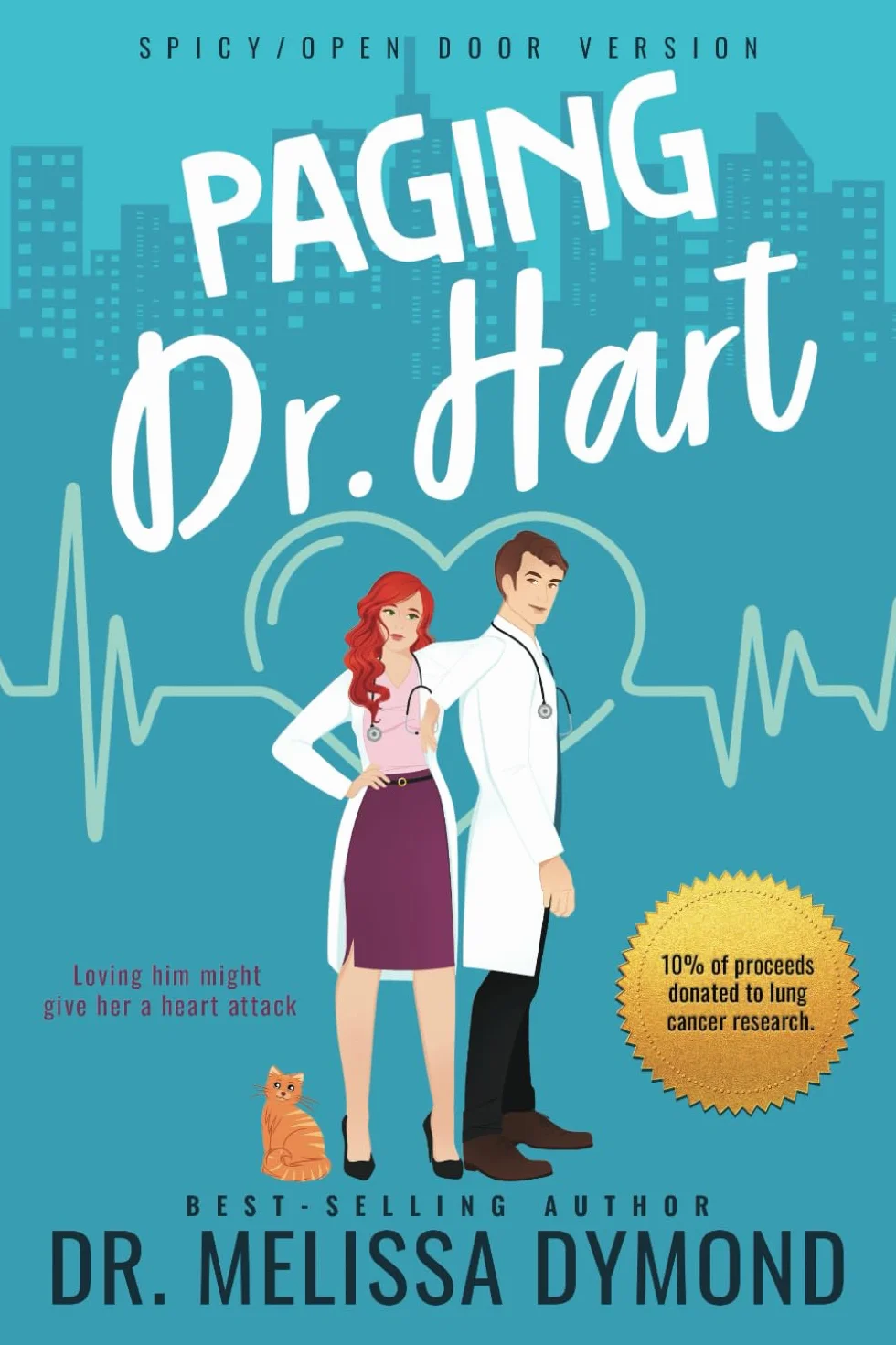 Paging Dr. Hart-A spicy medical romance with suspense: Loving him might give her a heart attack