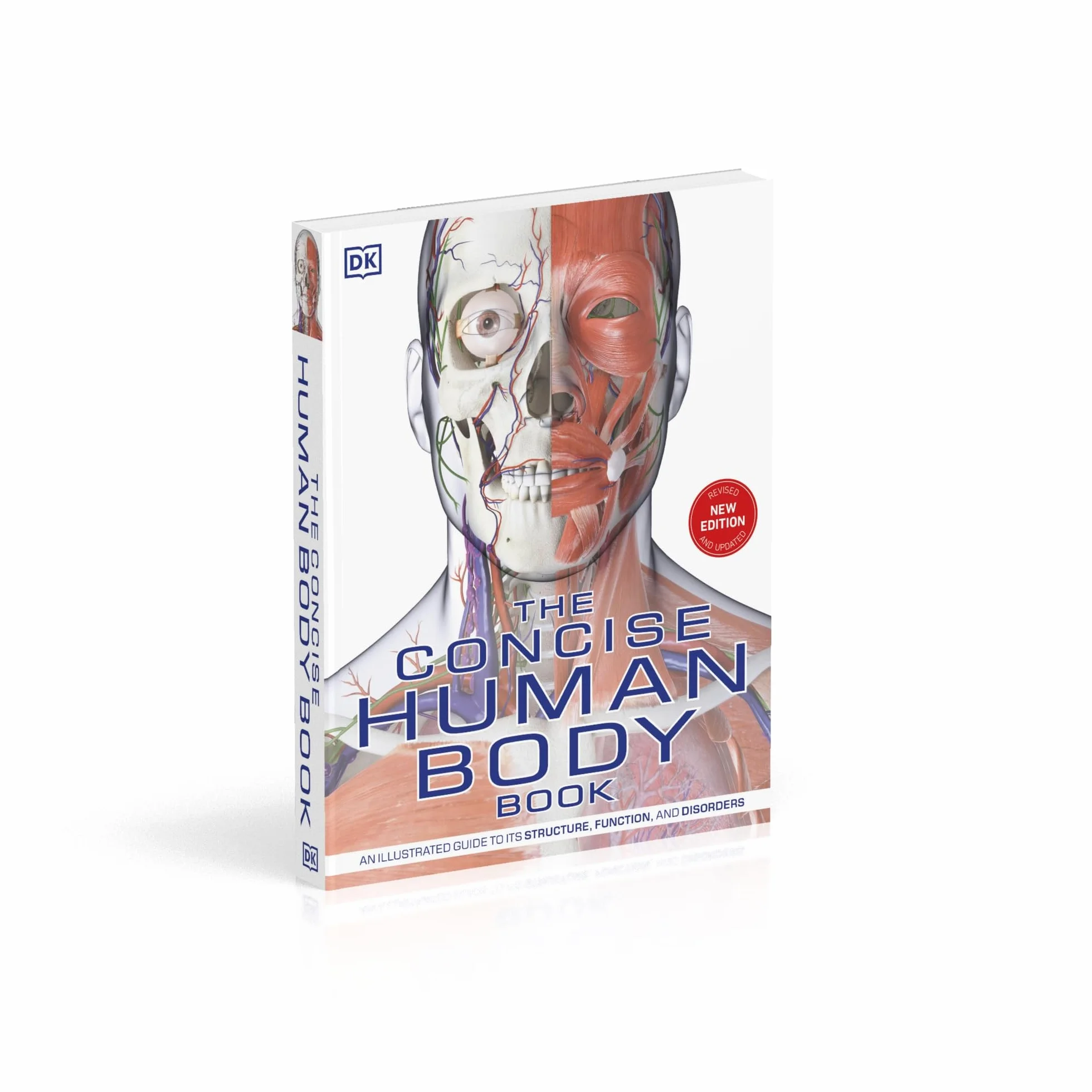 The Concise Human Body Book: An illustrated guide to its structure, function and disorders