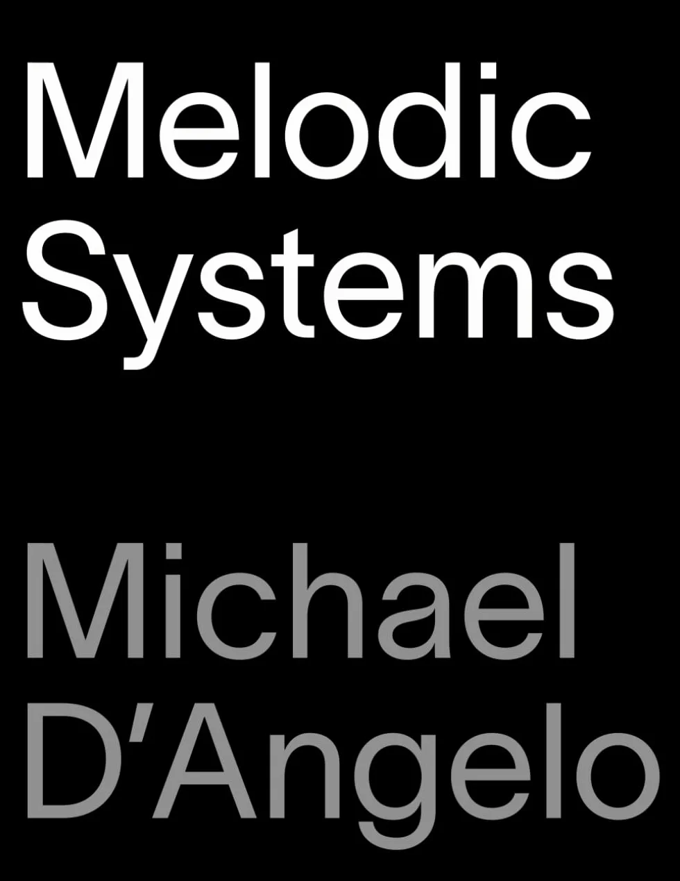 Melodic Systems