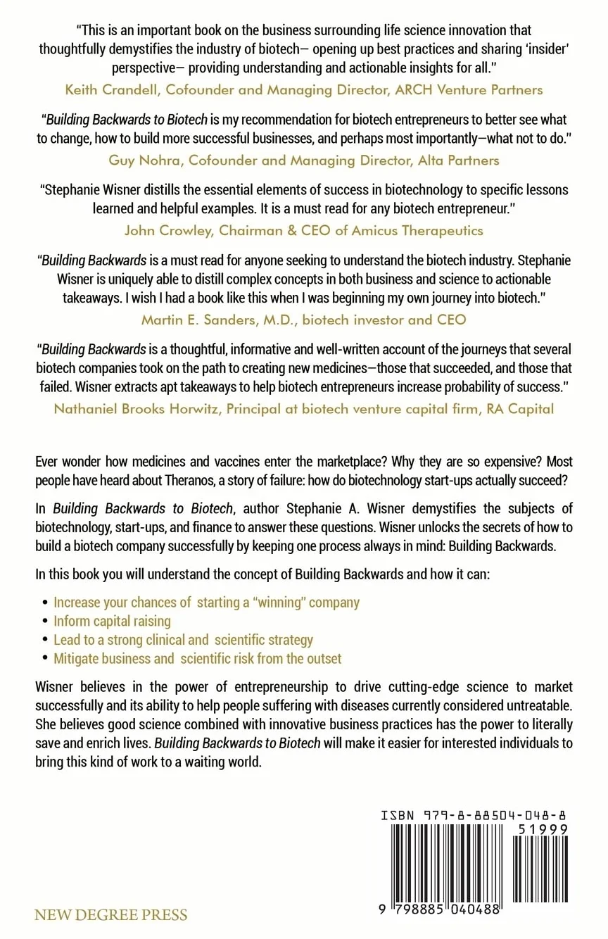 Building Backwards to Biotech: The Power of Entrepreneurship to Drive Cutting-Edge Science to Market