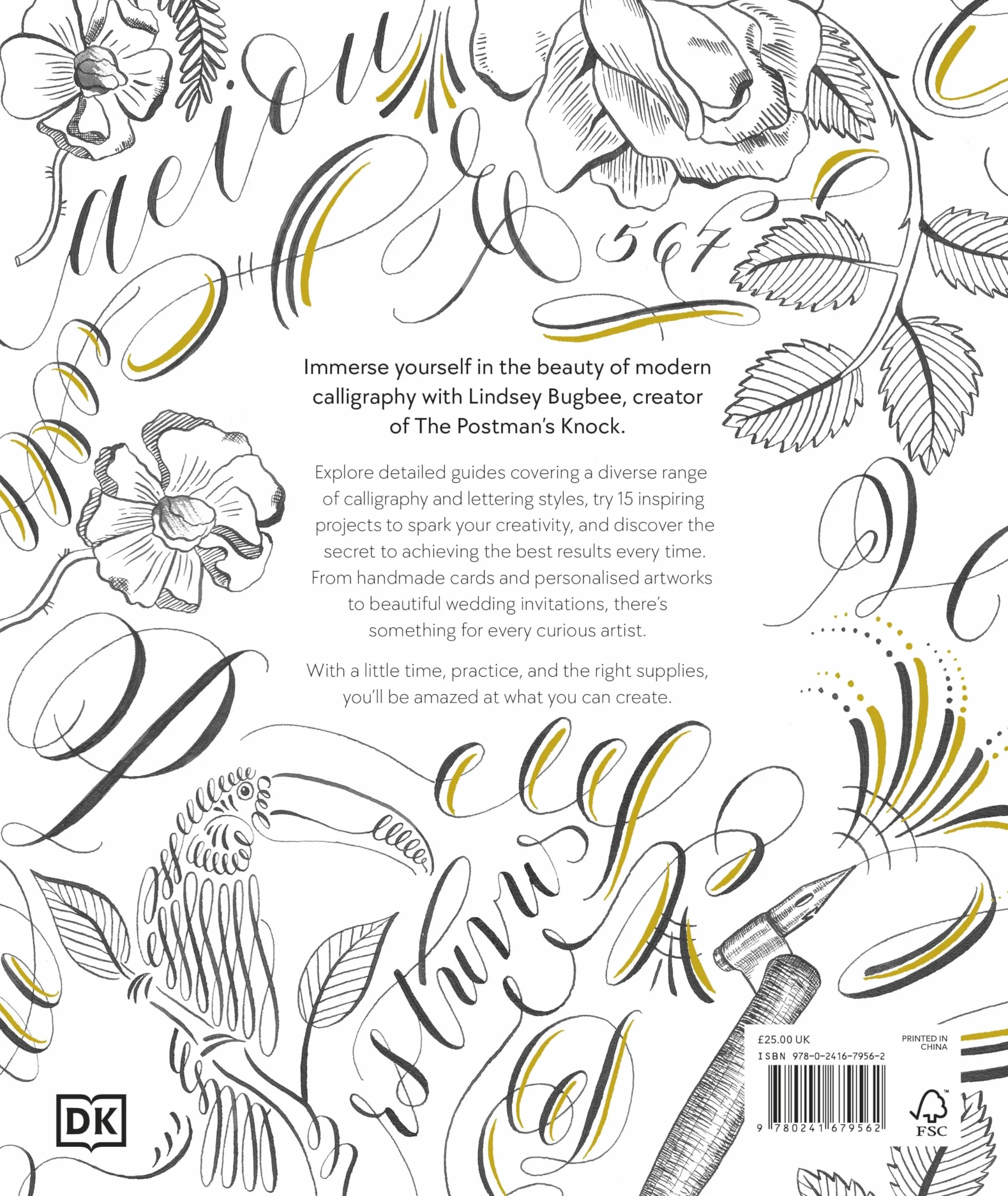 The Calligraphy Book: Pointed Pen Techniques, Inspiration, and Projects