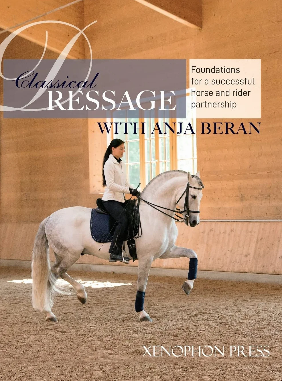 Classical Dressage: Foundations for a successful horse and rider partnership with Anja Beran