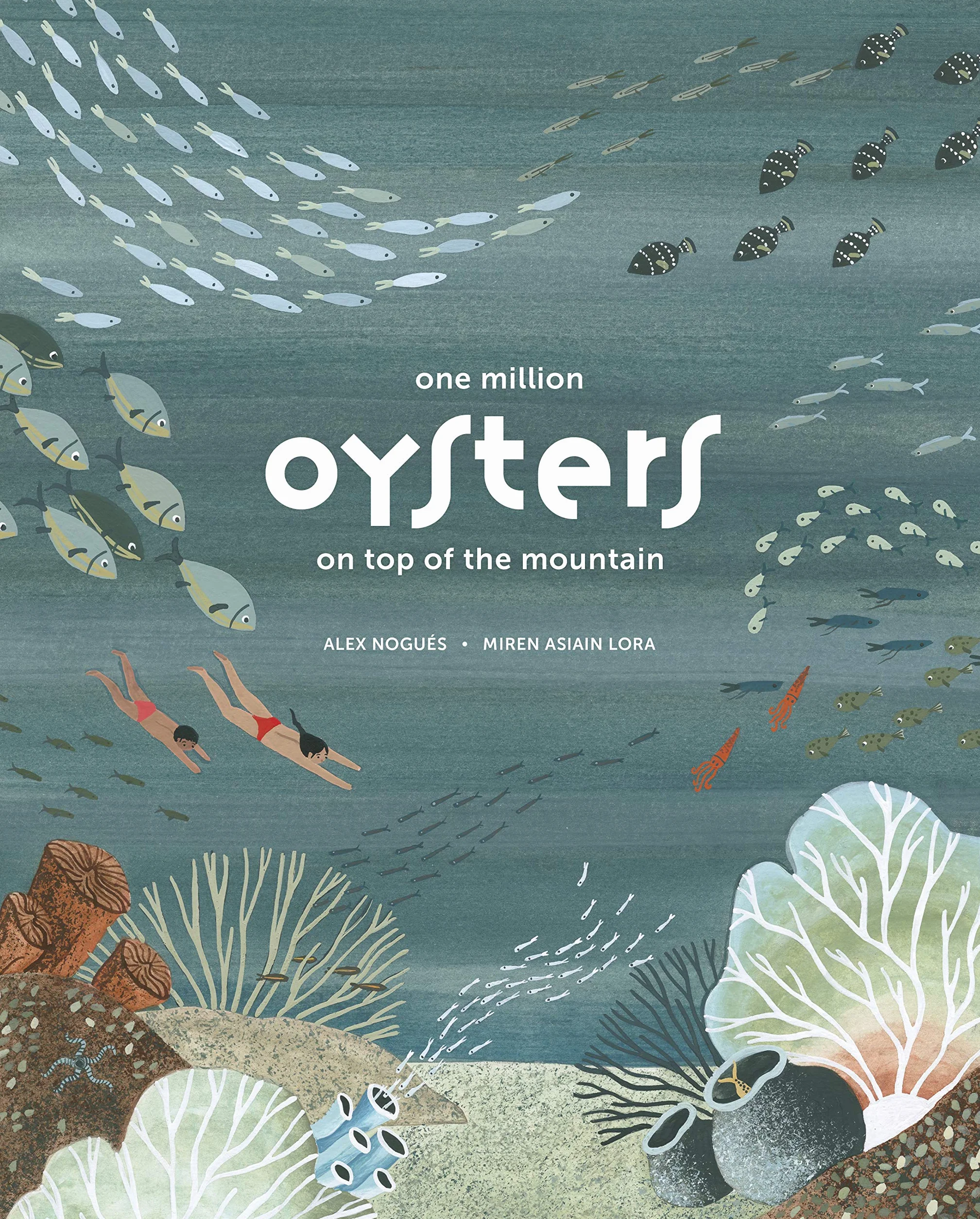 One Million Oysters on Top of the Mountain