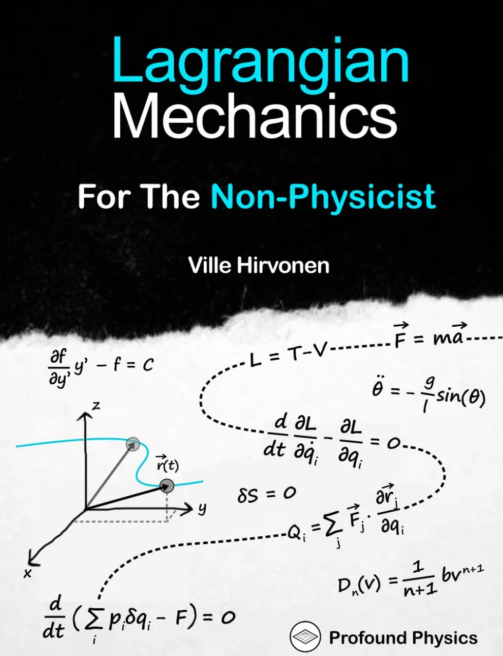 Lagrangian Mechanics For The Non-Physicist