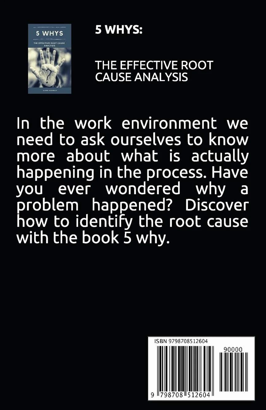5 Whys: The Effective Root Cause Analysis
