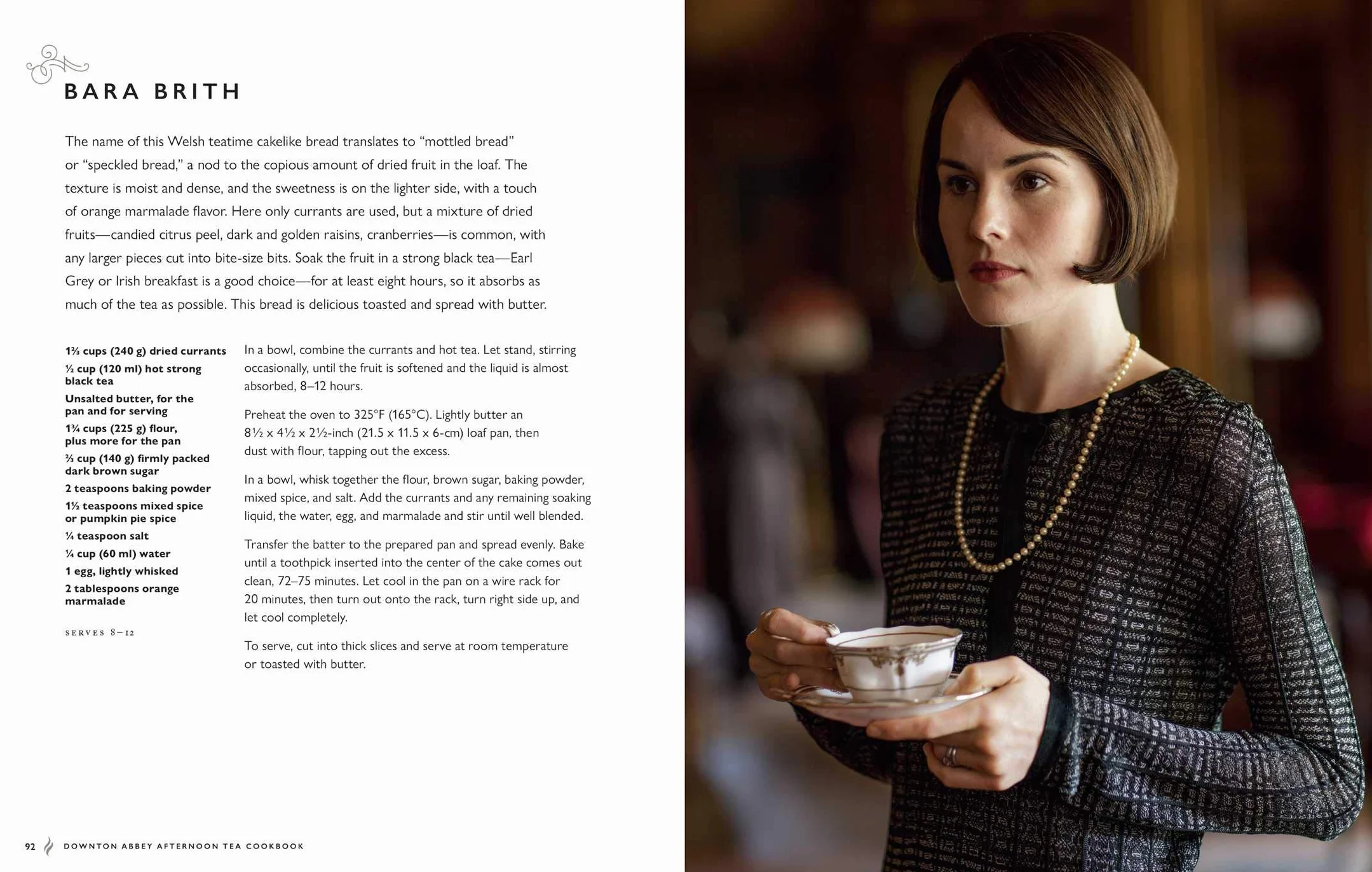 The Official Downton Abbey Afternoon Tea Cookbook: Teatime Drinks, Scones, Savories & Sweets