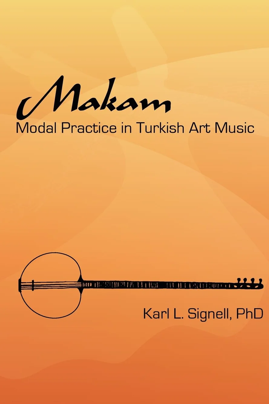 Makam: Modal Practice In Turkish Art Music