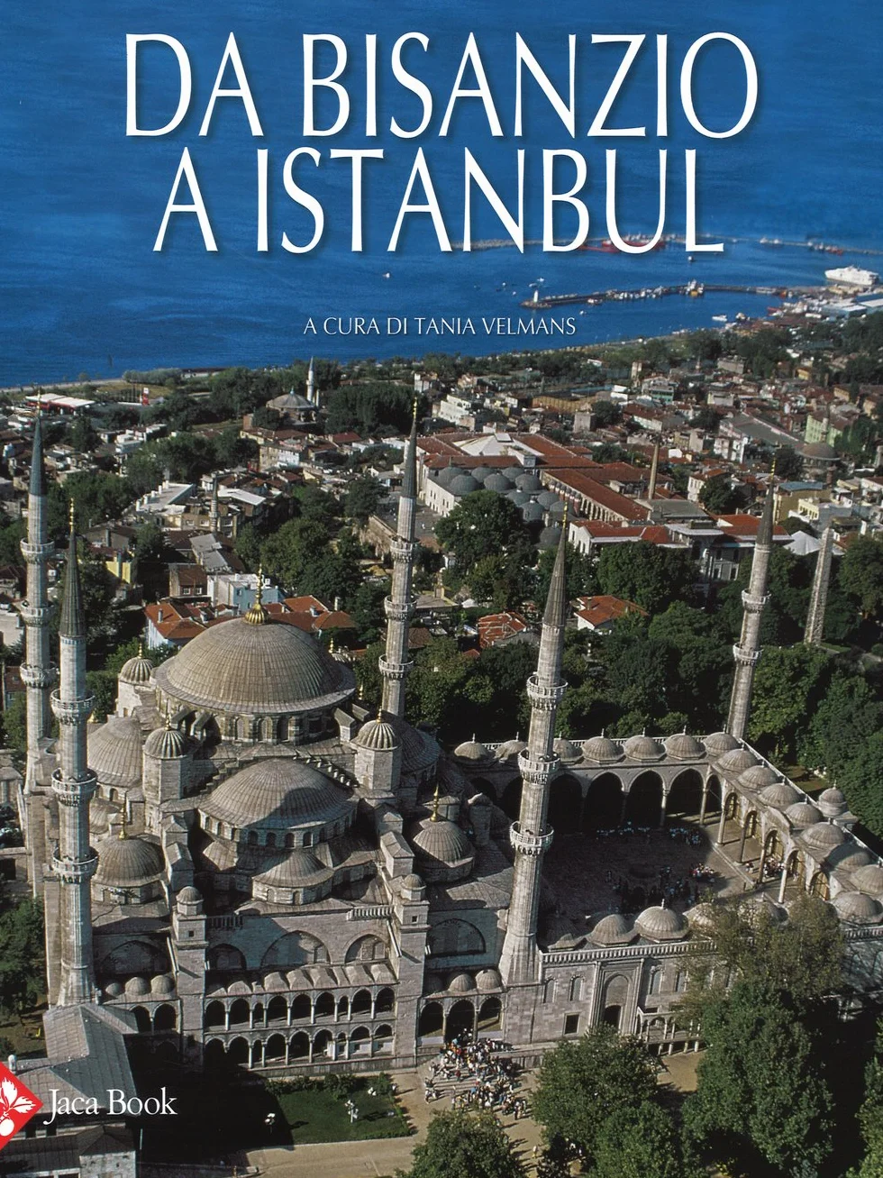 Da Bisanzio a Istanbul. Ediz. illustrata