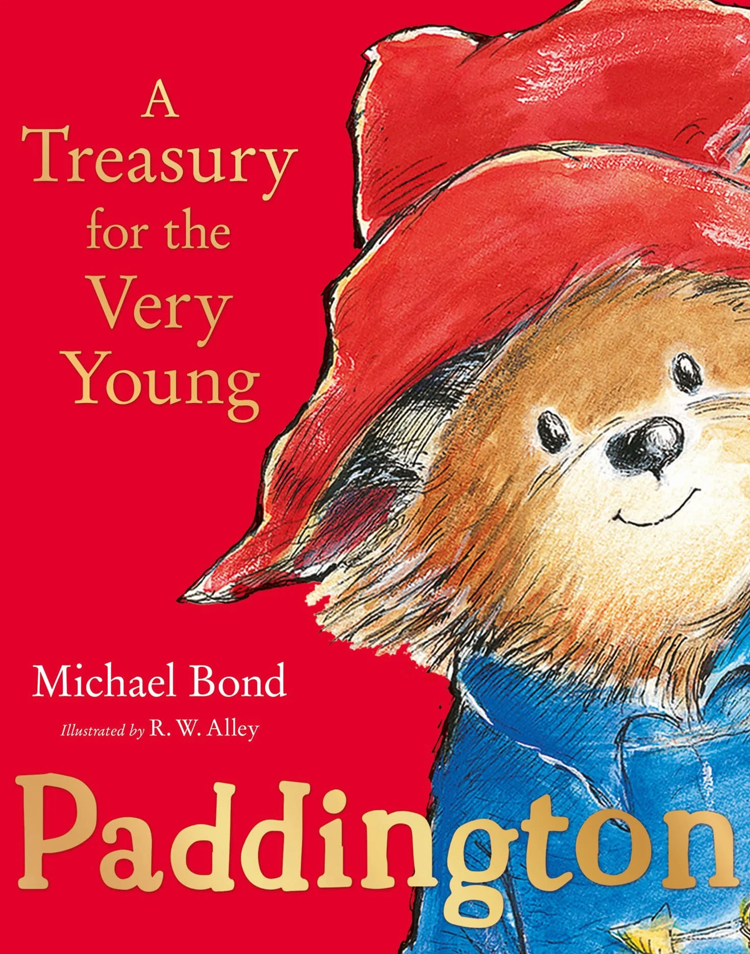 Paddington: A Treasury for the Very Young: The Sunday Times bestselling collection of stories perfect for children ages 3+