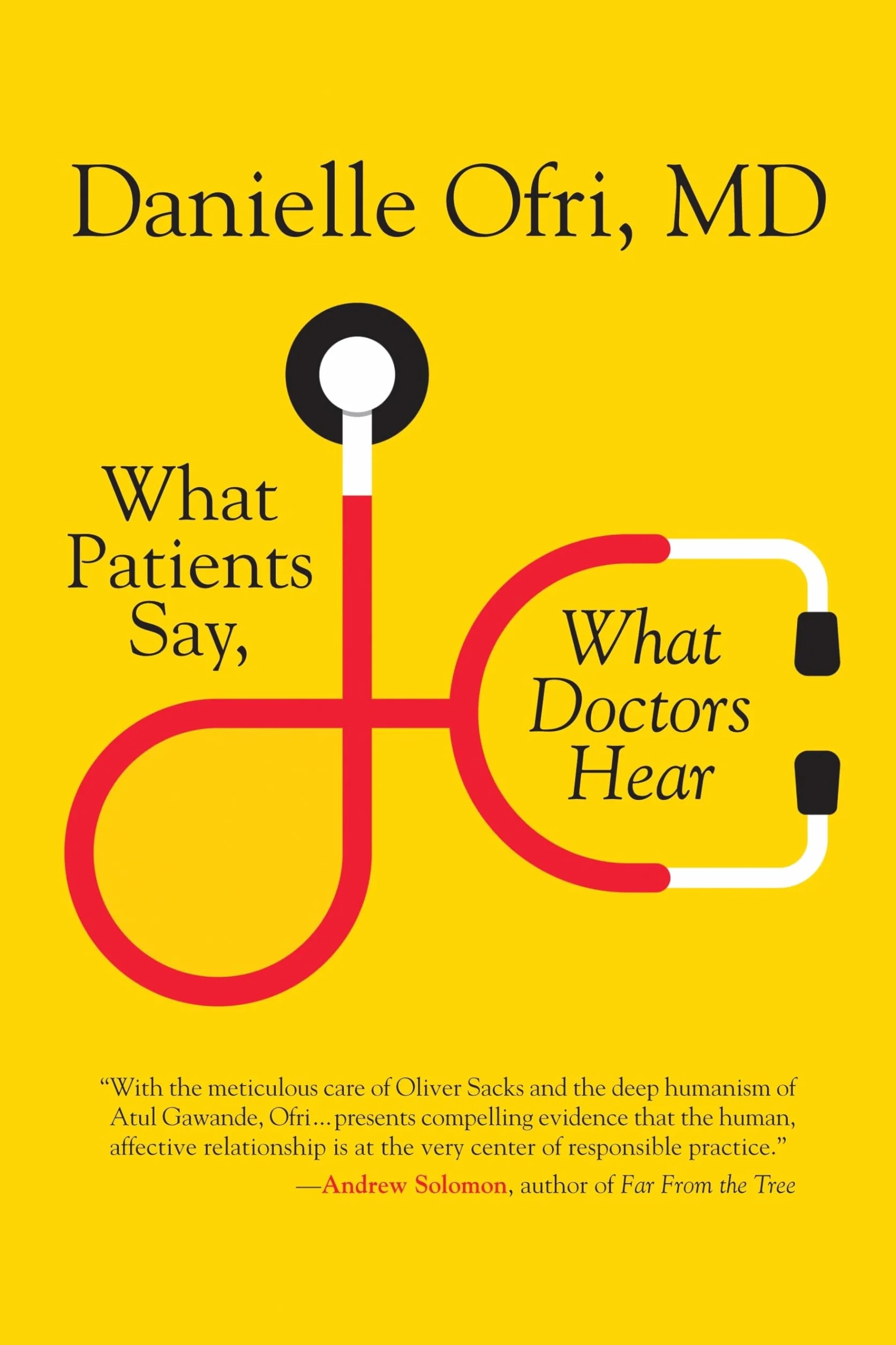 What Patients Say, What Doctors Hear