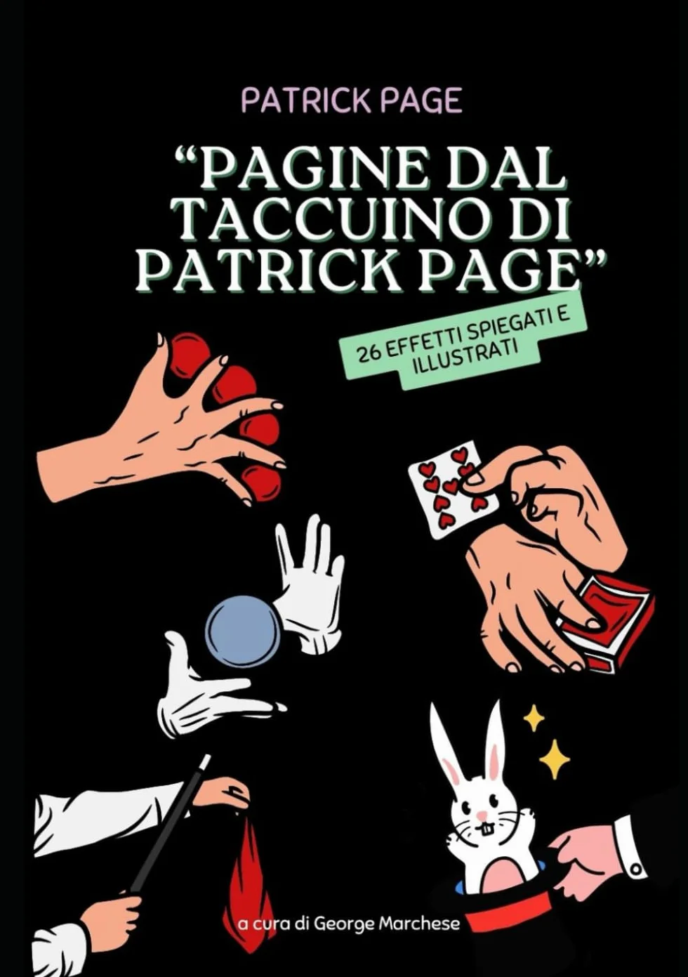 Pagine dal taccuino di Patrick Page: 26 effetti spiegati e illustrati