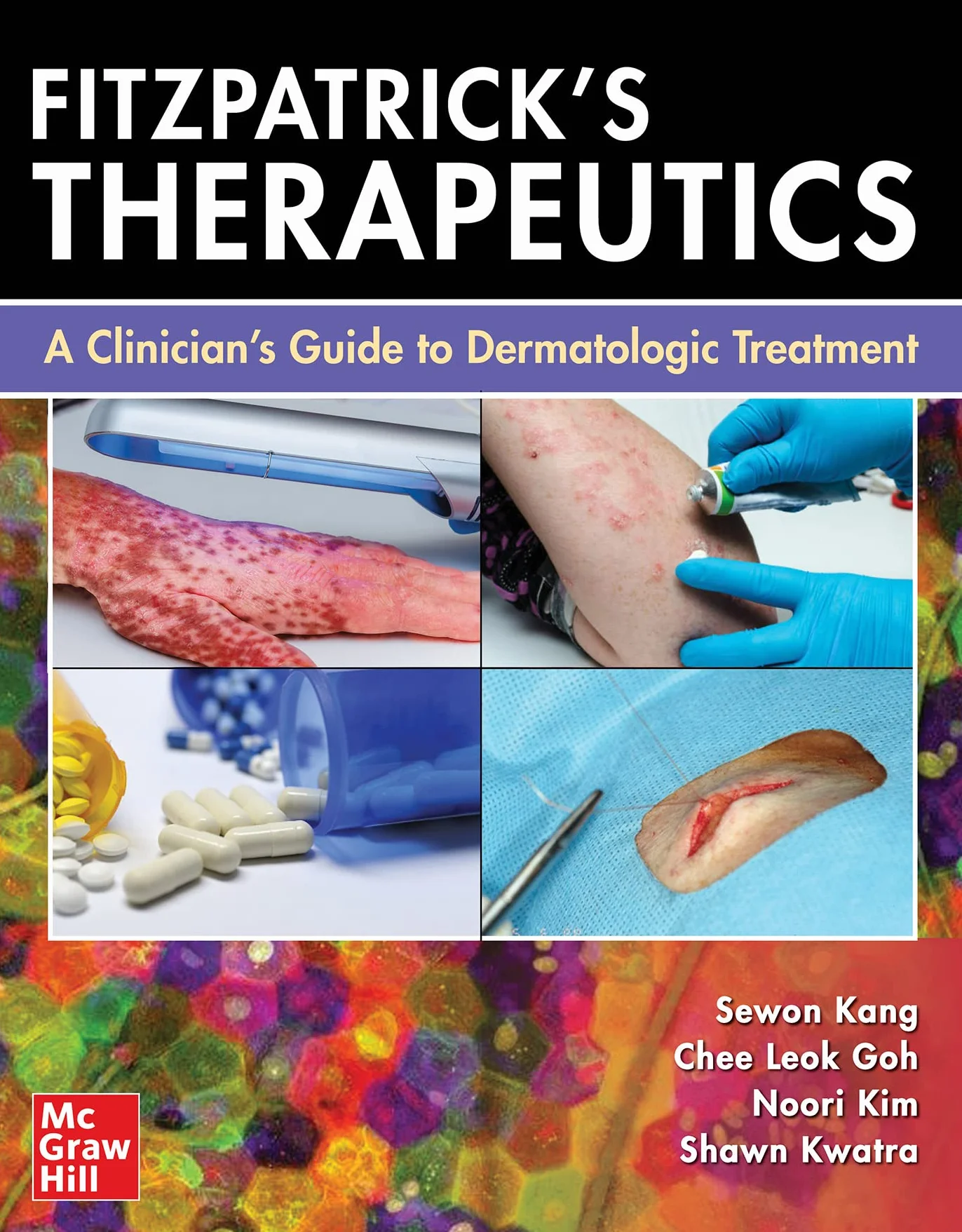 Fitzpatrick's Therapeutics: A Clinician's Guide to Dermatologic Treatment