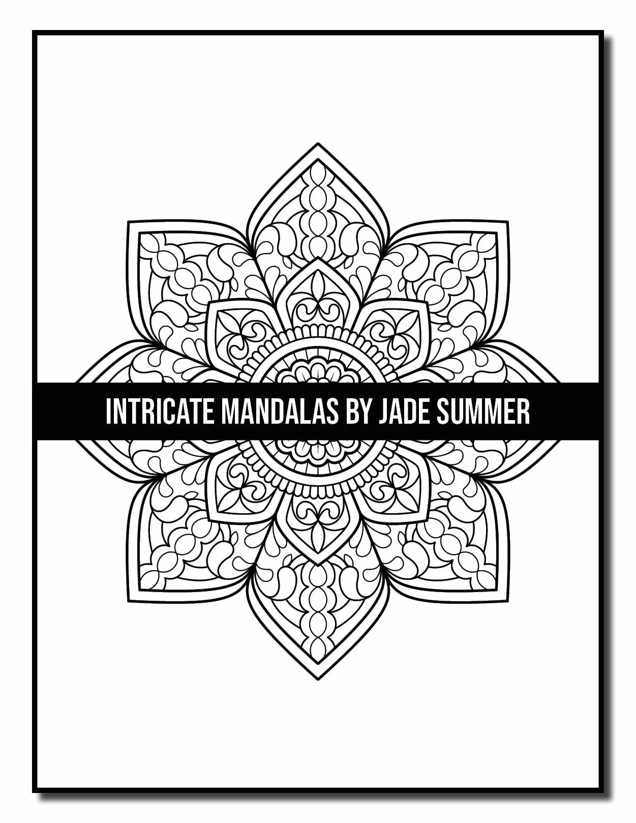 Intricate Mandalas: An Adult Coloring Book with 50 Detailed Mandalas for Relaxation and Stress Relief