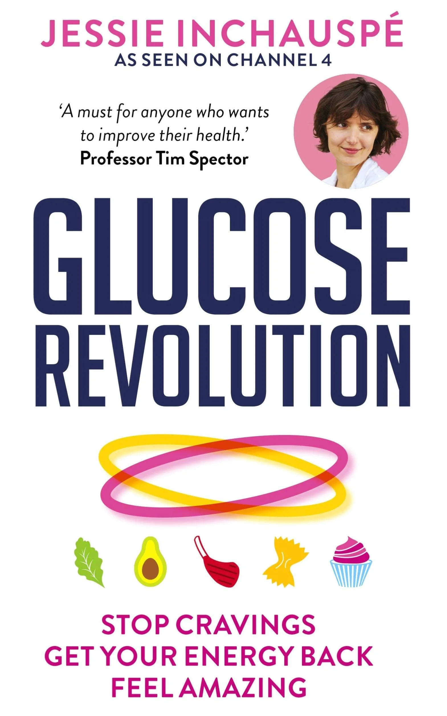 Glucose Revolution: The life-changing power of balancing your blood sugar