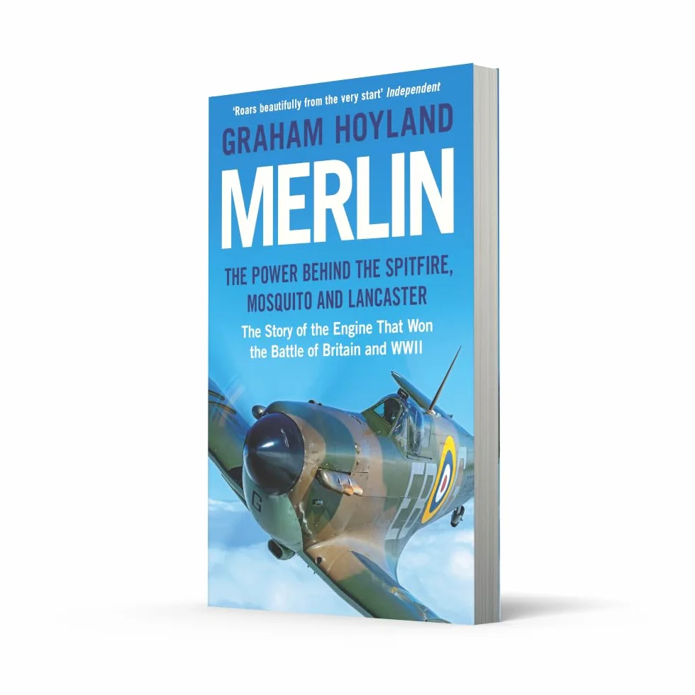 Merlin: The Story of the Engine That Won the Battle of Britain and WWII