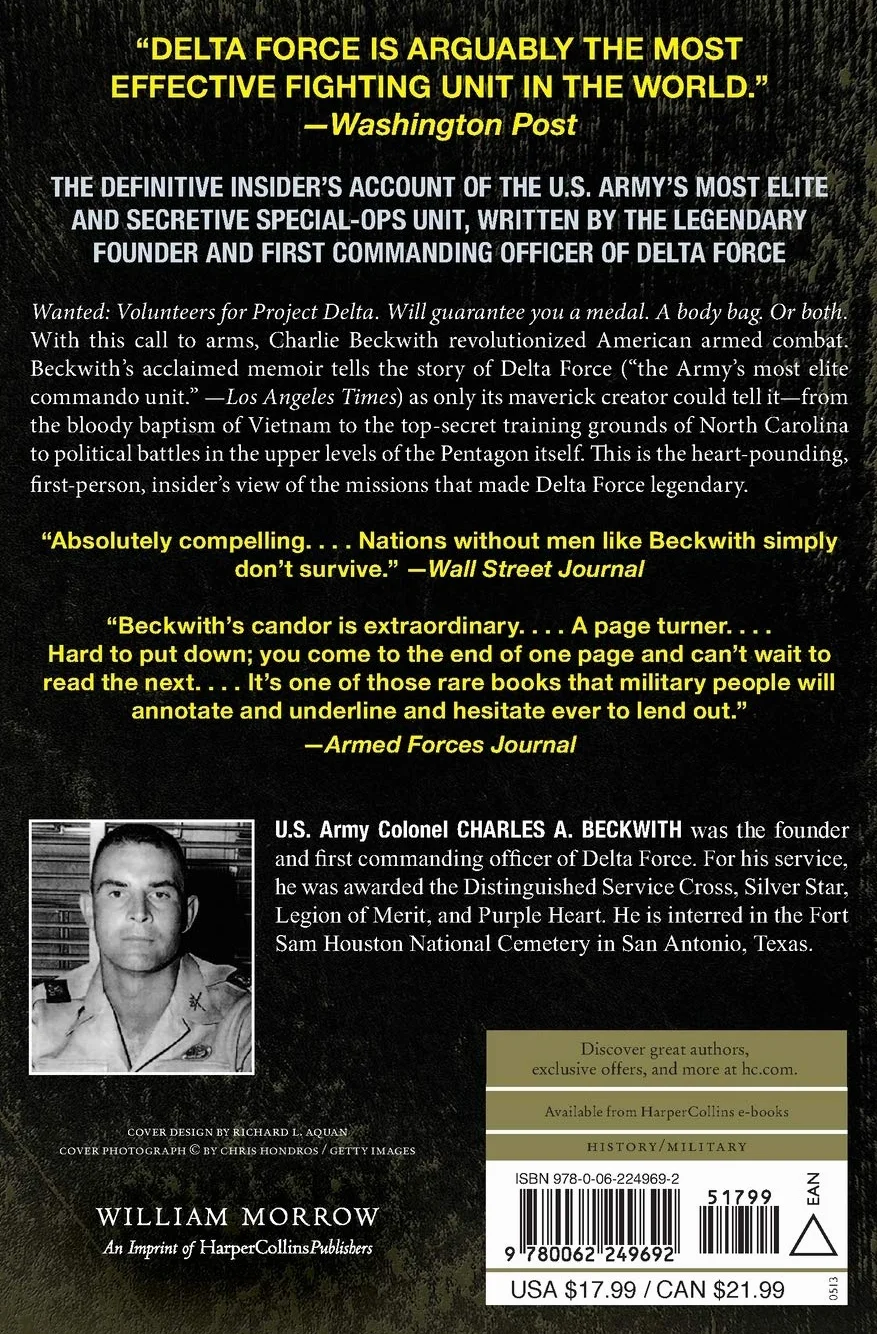 Delta Force: A Memoir by the Founder of the U.S. Military's Most Secretive Special-Operations Unit