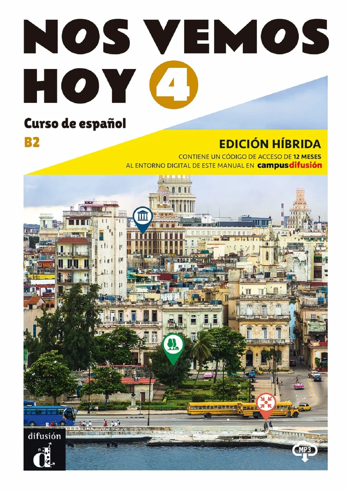 Nos vemos hoy 4 - Livre de l'élève - Éd. hybride: 0