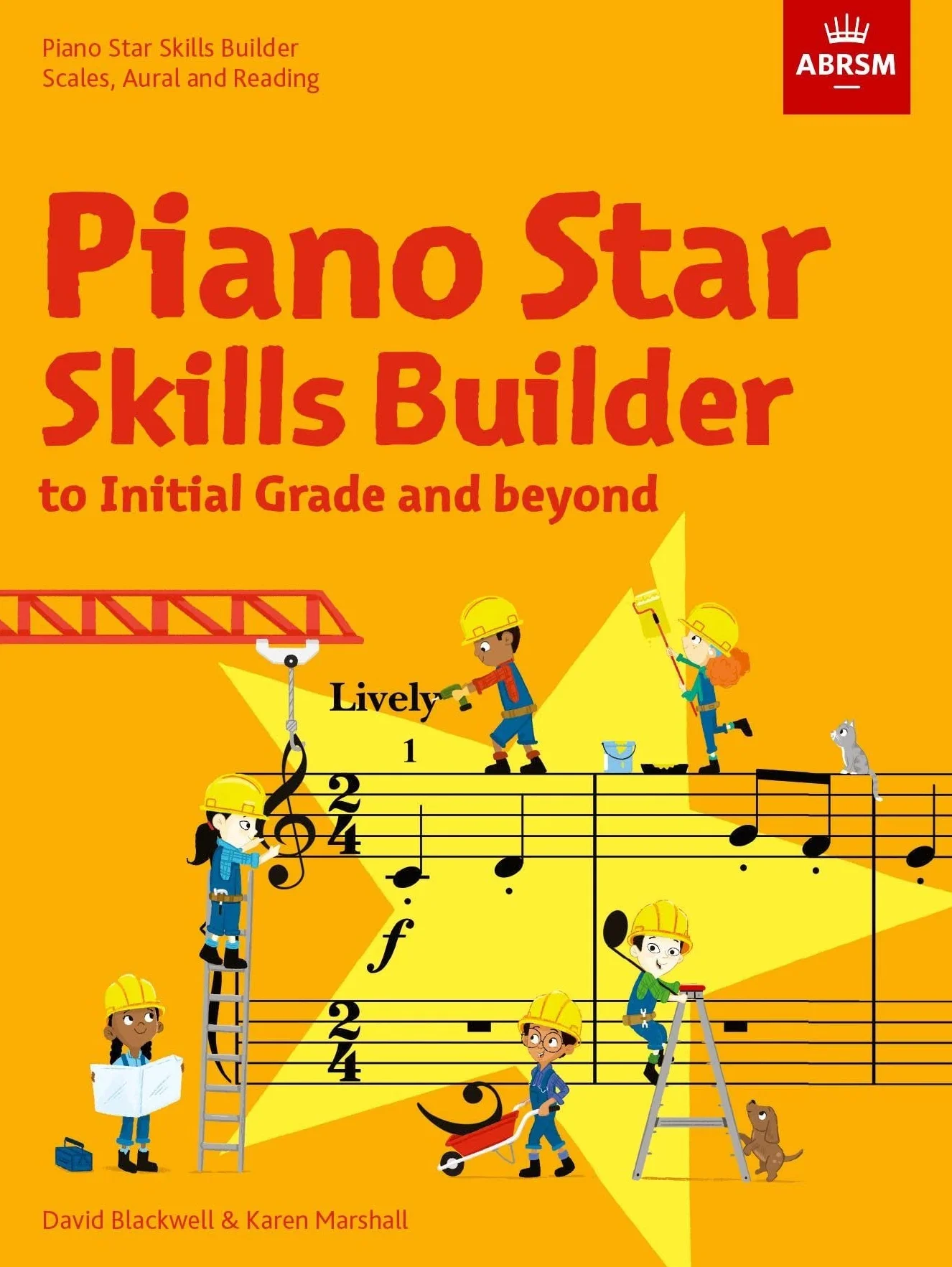 Piano Star: Skills Builder: Scales, Aural and Reading, to Initial Grade and beyond
