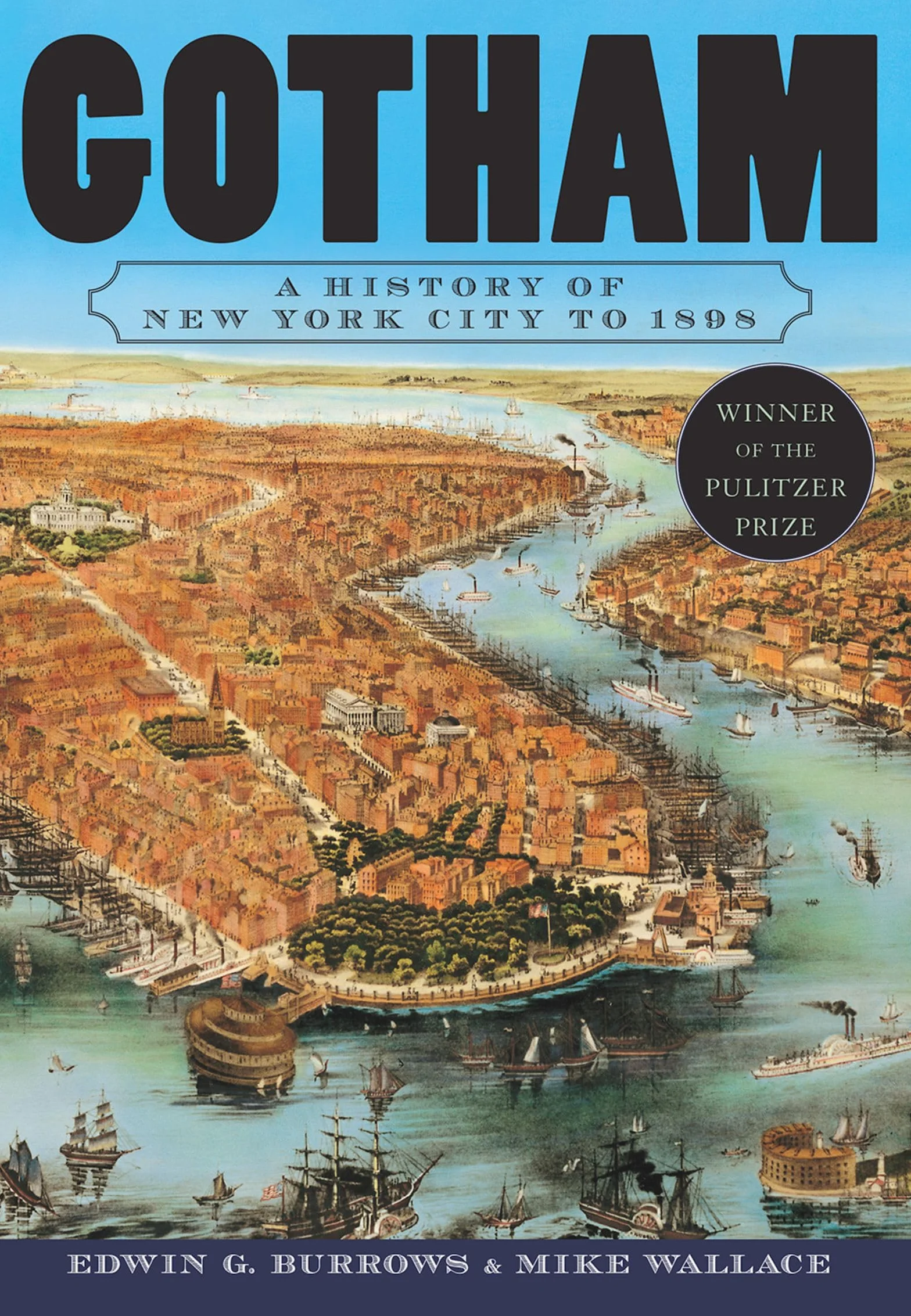 Gotham: A History of New York City to 1898