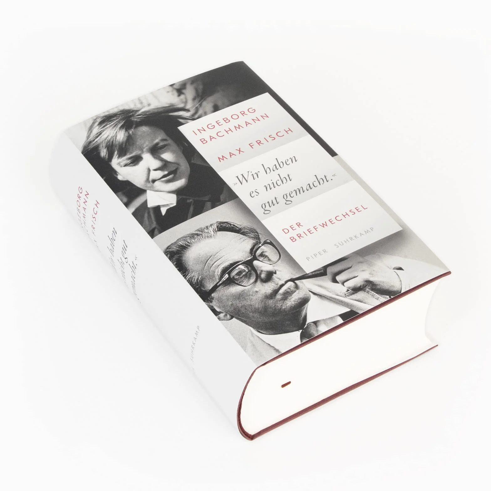 'Wir haben es nicht gut gemacht.': Der Briefwechsel | Ein einzigartiges Dokument der Liebesbeziehung eines der berühmtesten Paare der deutschsprachigen Literatur