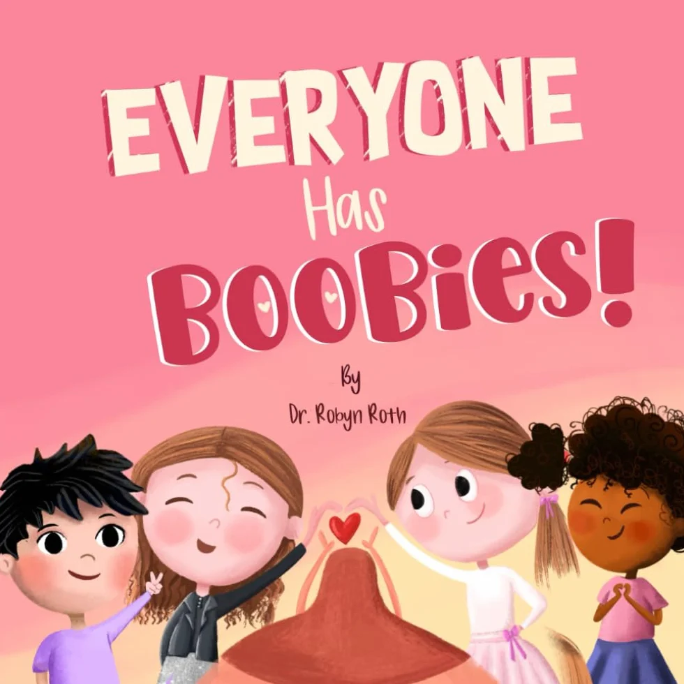 Everyone Has Boobies!
