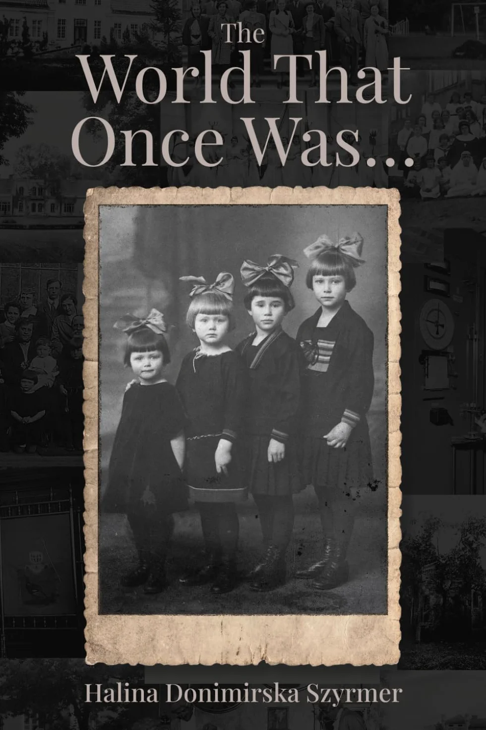 The World That Once Was: My Twentieth Century