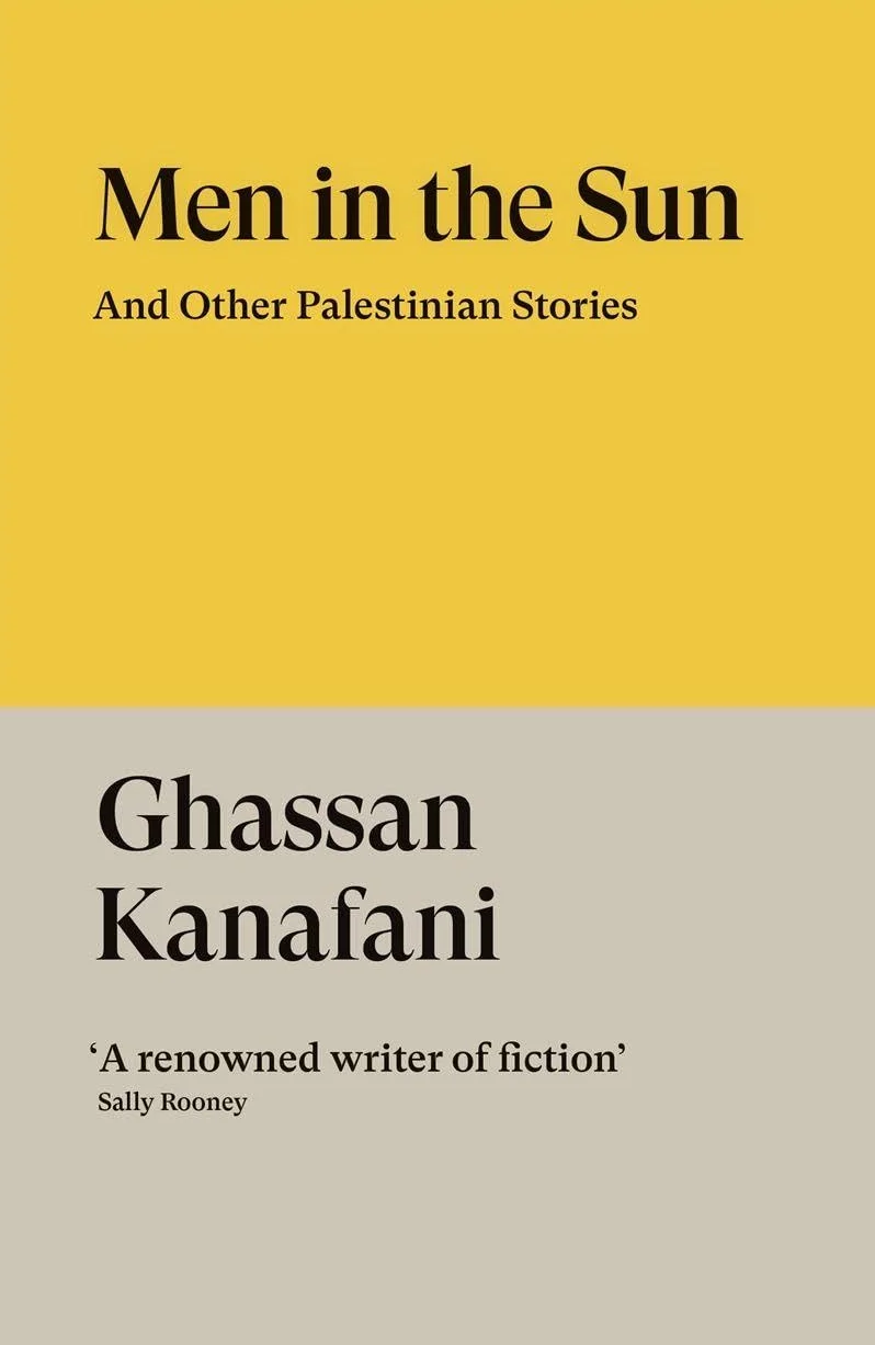 Men in the Sun: And Other Palestinian Stories