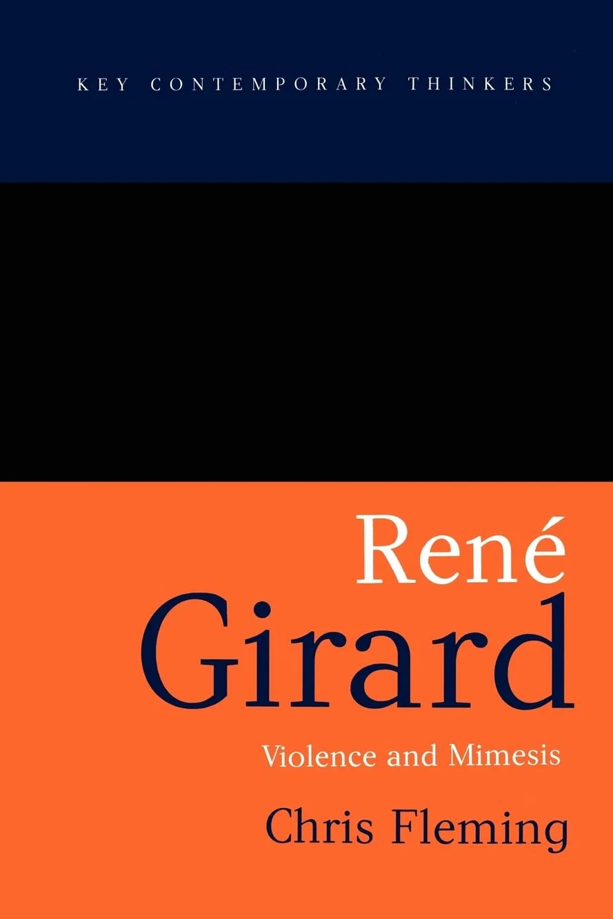 Rene Girard: Violence and Mimesis