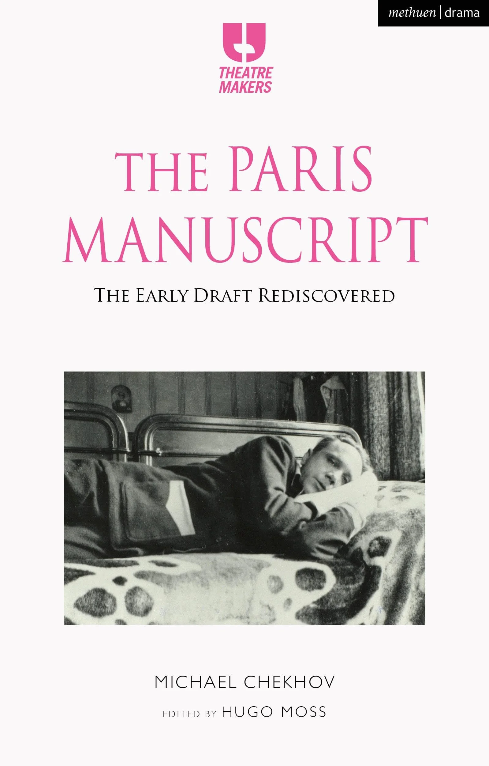 The Paris Manuscript: The Early Draft Rediscovered