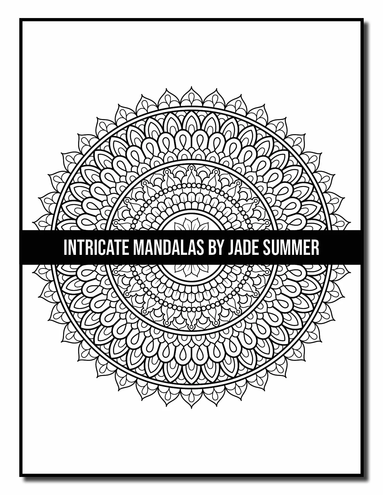 Intricate Mandalas: An Adult Coloring Book with 50 Detailed Mandalas for Relaxation and Stress Relief