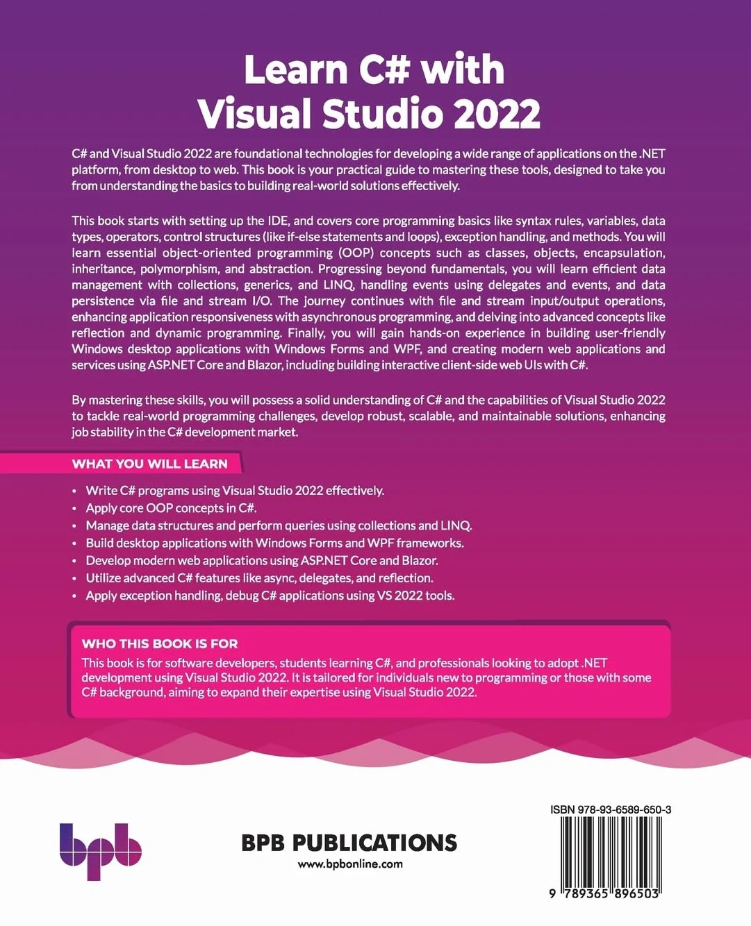 Learn C# with Visual Studio 2022: Comprehensive guide to C# fundamentals, Core .NET concepts, advanced features, and building with Visual Studio 2022 (English Edition)