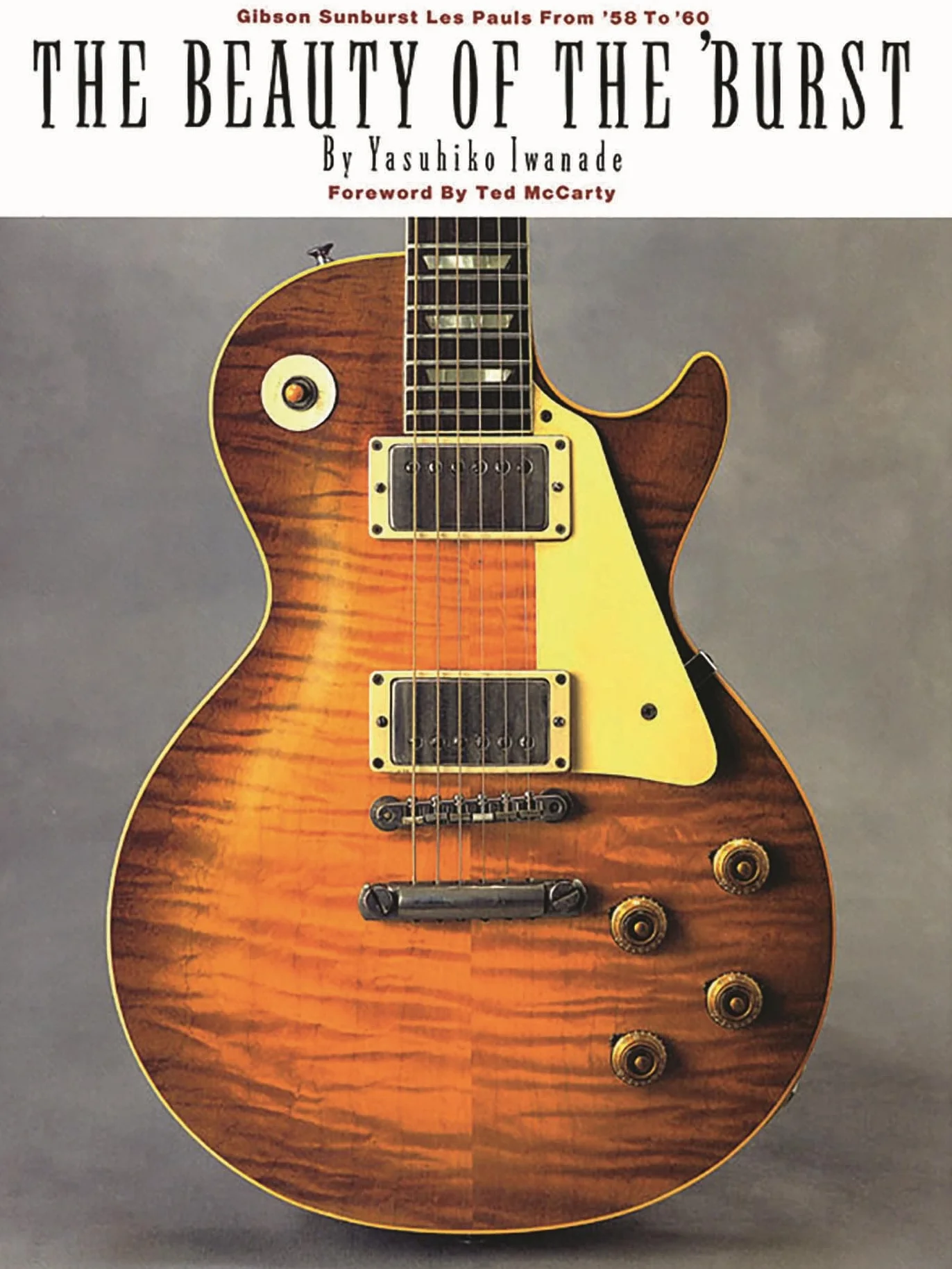 The beauty of the burst guitare: Gibson Sunburst Les Pauls from '58 to '60