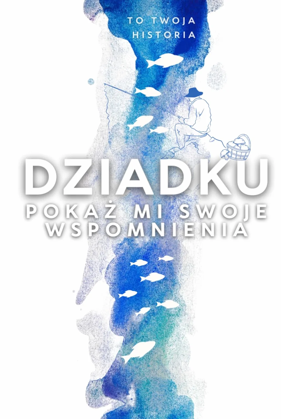Dziadku, pokaż mi swoje wspomnienia