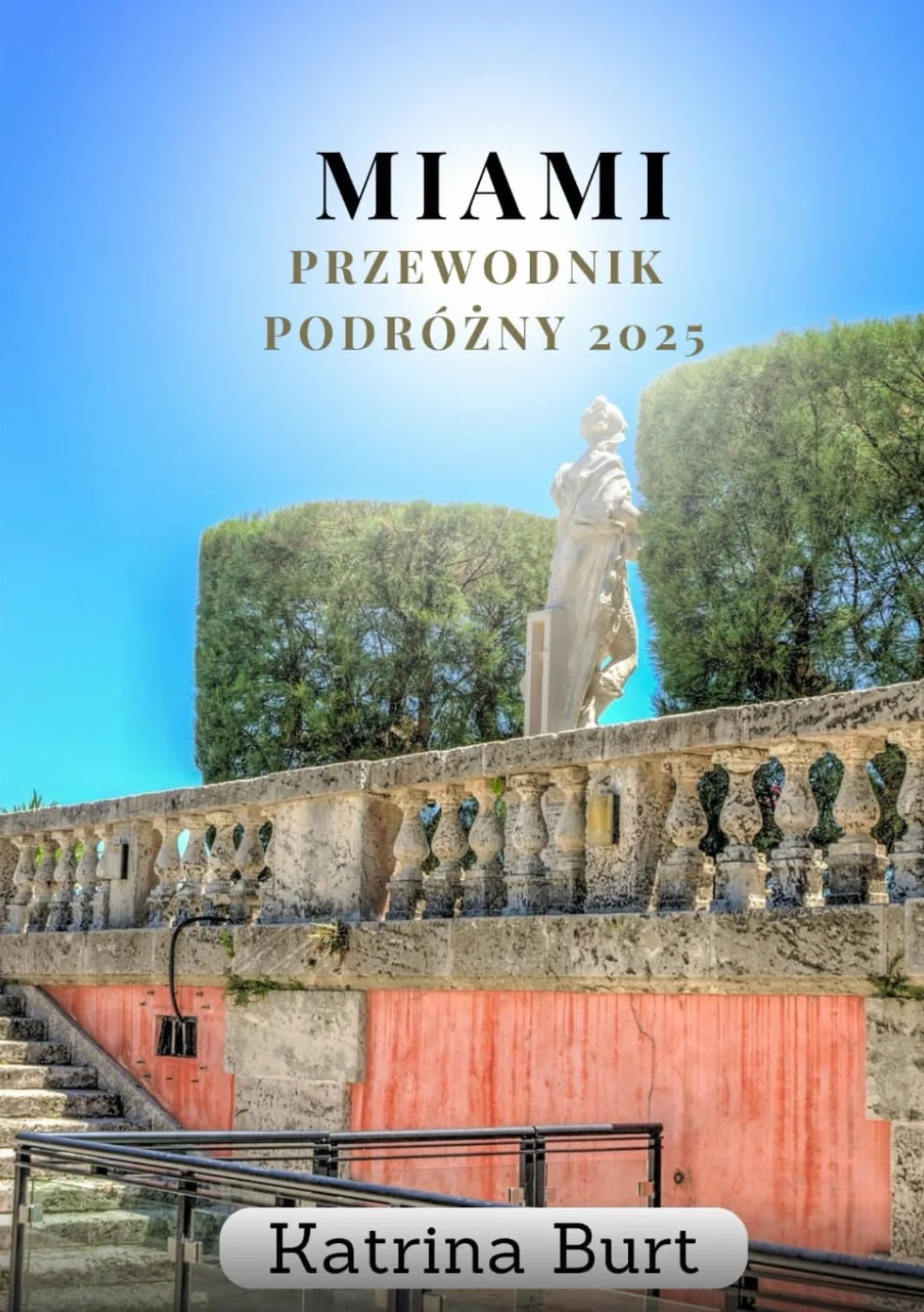 MIAMI PRZEWODNIK PODRÓŻNY 2025