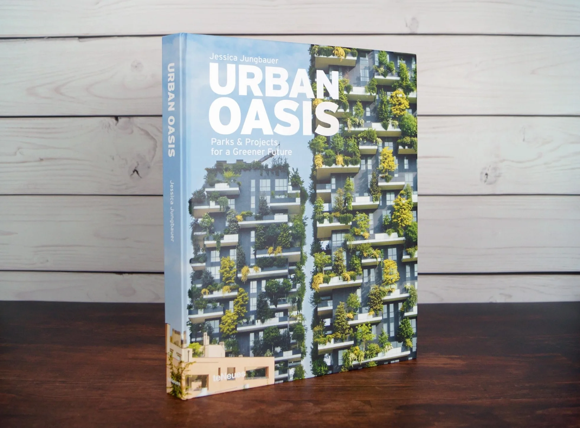 Urban Oasis Parks and Green Projects around the World /anglais/allemand