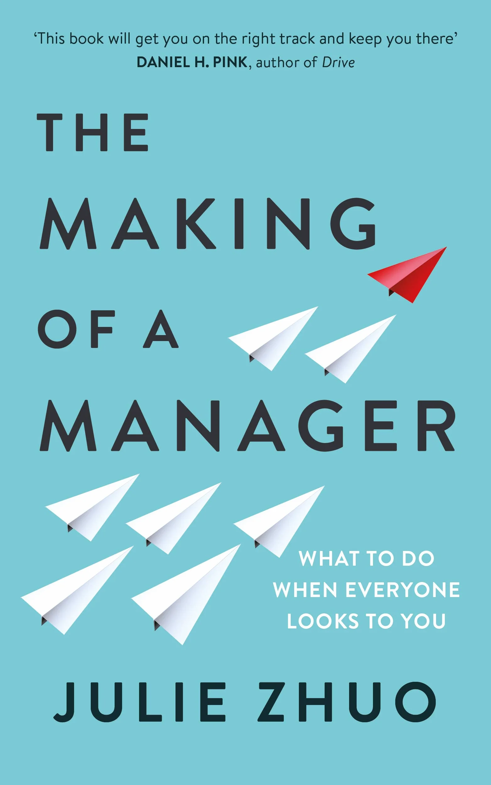 The Making of a Manager: What to Do When Everyone Looks to You