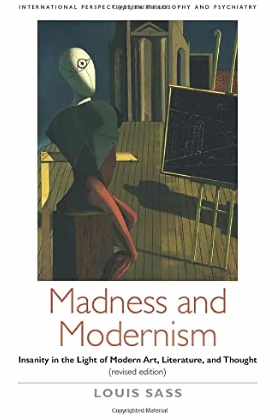 Madness and Modernism: Insanity in the Light of Modern Art, Literature, and Thought (Revised Edition)